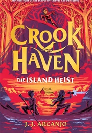 The Island Heist (J.J. Arcanjo)