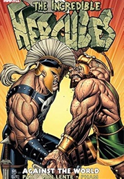 The Incredible Hercules: Against the World (Greg Pak)