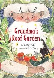 Grandma&#39;s Roof Garden (Tang Wei)