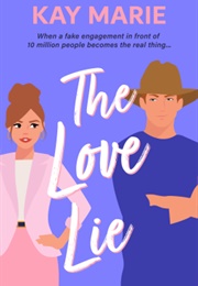 The Love Lie (Kay Marie)