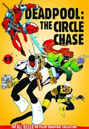 Deadpool: The Circle Chase (Hachette Partworks Collection)