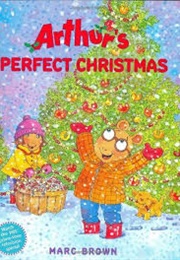 Arthur&#39;s Perfect Christmas (Marc Brown)