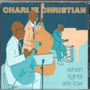 When Lights Are Low - Charlie Christian