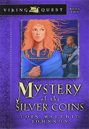 Mystery of the Silver Coins (Lois Walfrid Johnson)