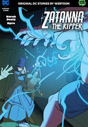 Zatanna &amp; the Ripper Vol. 4 (Sarah Dealy)