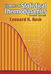 The Elements of Statistical Thermodynamics (Nash)