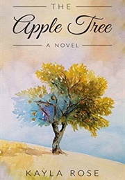 The Apple Tree (Kayla Rose)