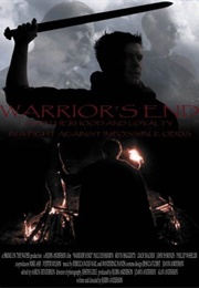 Warrior&#39;s End (2009)