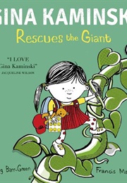 Gina Kaminski Rescues the Giant (Craig Barr-Green)