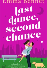 Last Dance, Second Chance (Emma Bennet)