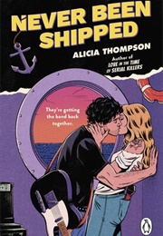 Never Been Shipped (Alicia Thompson)