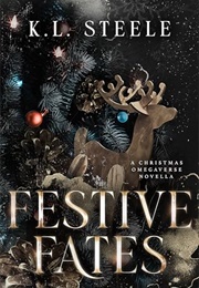 Festive Fates (K.L. Steele)