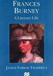 Frances Burney: A Literary Life (Janice Farrar Thaddeus)