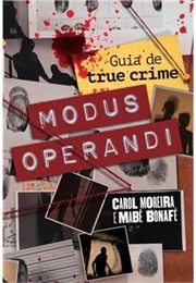 Guia De True Crime Modus Operandi (Carol Moreira E Mabê Bonafé)