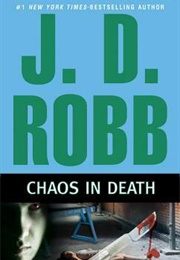 Chaos in Death (J.D. Robb)