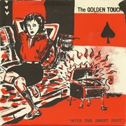 The Golden Touch - Hits the Sweet Spot 7&quot;