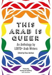 This Arab Is Queer (Elias Jahshan)