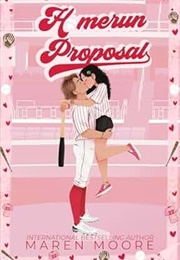 Homerun Proposal (Maren Moore)