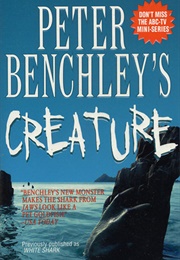 Peter Benchley&#39;s Creature (Peter Benchley)