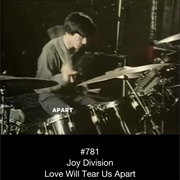 #294 Love Will Tear Us Apart by Joy Division