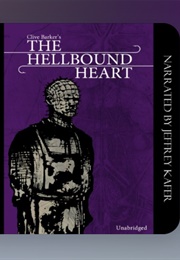 The Hellbound Heart (Clive Barker - Read by Jeffrey Kafer)