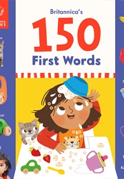 Britannica&#39;s 150 First Words (Claire Laties Davis)