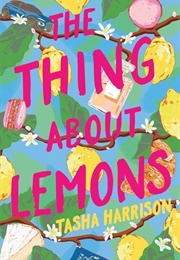 The Thing About Lemons (Tasha Harrison)