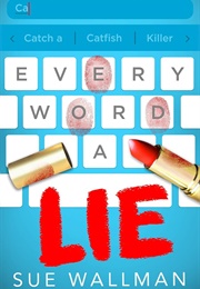 Every Word a Lie (Sue Wallman)