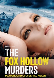 The Fox Hollow Murders: Playground of a Serial Killer (2025)