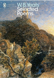 Selected Poems (W.B. Yeats)