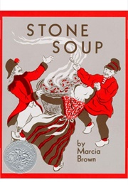 Stone Soup (Marcia Brown)