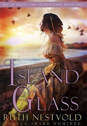 Island of Glass (Ruth Nestvold)