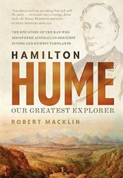 Hamilton Hume (Robert MacKlin)