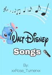 Walt Disney Songs (Xxrose_Turnerxx)