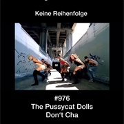 #536 Don&#39;t Cha by the Pussycat Dolls Featuring Busta Rhymes