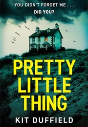 Pretty Little Thing (Kit Duffield)