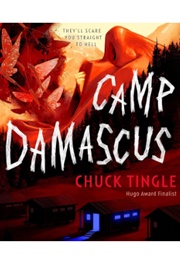 Camp Damascus (Chuck Tingle - Read by Mara Wilson)