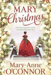 Mary Christmas (Mary-Anne O&#39;Connor)