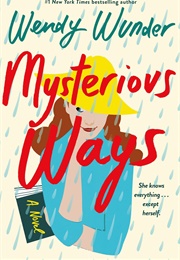 Mysterious Ways (Wendy Wunder)