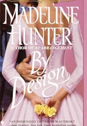 By Design (Madeline Hunter)