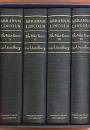 Abraham Lincoln the War Years (Sandburg)