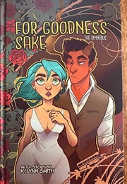 For Goodness&#39; Sake (K. Lynn Smith)