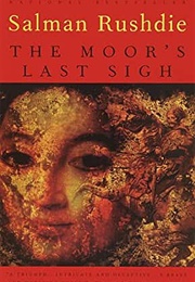 The Moor&#39;s Last Sigh (Salman Rushdie)