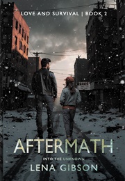 Aftermath: Into the Unknown (Lena Gibson)