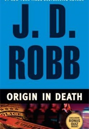 Origin in Death (J.D. Robb)