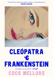 Cleopatra E Frankenstein (Coco Mellors)