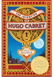 The Invention of Hugo Cabret (Brian Selznick)