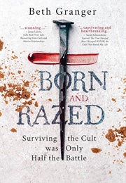 Born and Razed (Beth Granger)