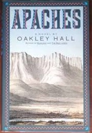 Apaches (Oakley Hall)