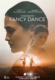 Fancy Dance (2024)